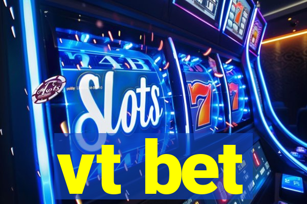 vt bet